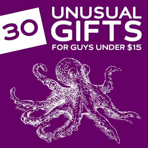 What are the best gifts of 2021 for him? get answers now. 30 Unusual Gifts for Guys under $15 - Dodo Burd