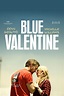 Blue Valentine (2010) - Posters — The Movie Database (TMDB)