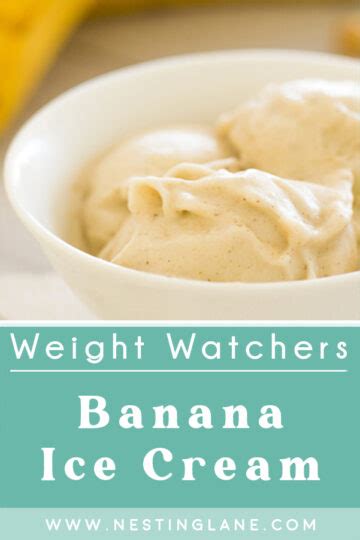Weight Watchers Banana Ice Cream Nesting Lane
