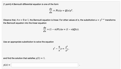 Solved A Bernoulli Differential Equation Is One Of The Form