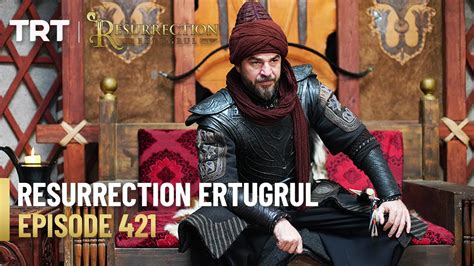 Resurrection Ertugrul Season 5 Episode 421 Youtube