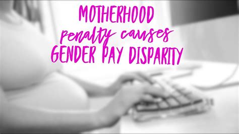 Motherhood Penalty Causes Gender Pay Disparity YouTube