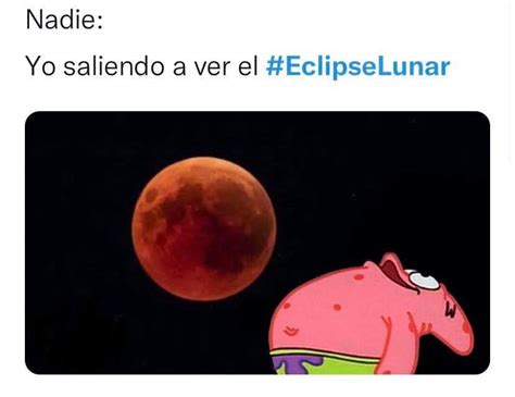 Los Memes Más Divertidos Que Dejó El Avistamiento Del Eclipse Total De