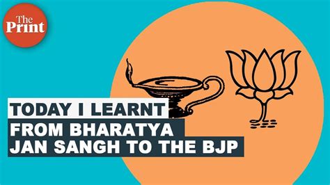 Bharatiya Jana Sangh To The Bharatiya Janata Party A Look At The Bjp