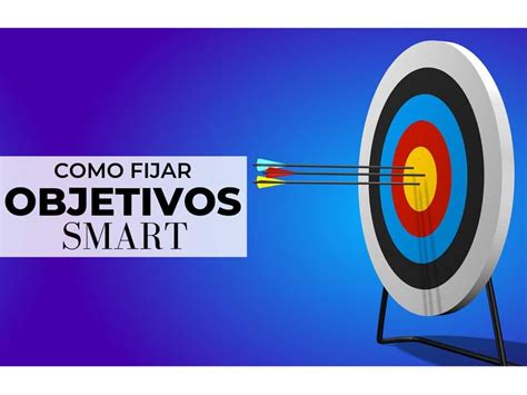 5 Pasos Para Fijar Objetivos SMART Ejemplos Abasto