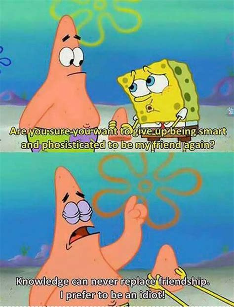 What True Friends Are For Spongebob Funny Spongebob Quotes Spongebob Friends