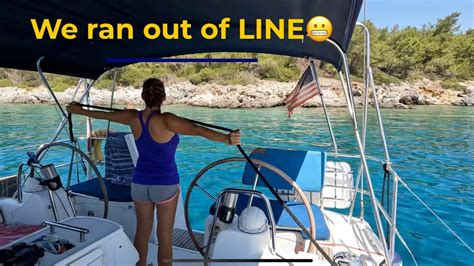 Sailing Eriskay Cruising Mediterranean We Ran Out Of Line Youtube