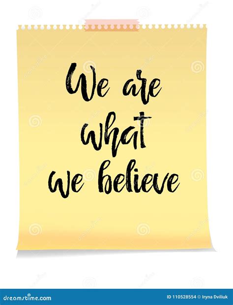 We Are What We Believe Card Stock Vector Illustration Of Persistence