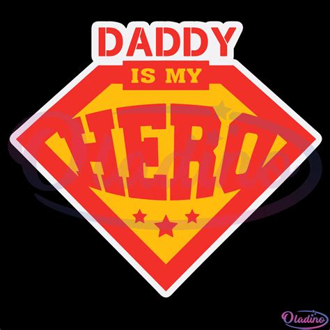 Daddy Is My Hero Svg Digital Files Daddy Superhero Svg