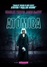 Últimas críticas de la película Atómica - SensaCine.com.mx