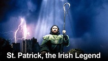 Watch St. Patrick: The Irish Legend (2000) Full Movie Online - Plex