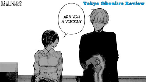 Kaneki X Touka Tokyo Ghoulre Chapter 121 Reviewdiscussion Youtube