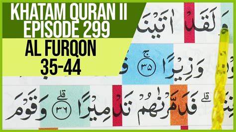 Khatam Quran Ii Surah Al Furqan Ayat 35 44 Tartil Belajar Mengaji Pelan