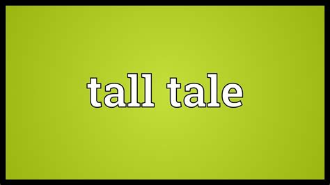 Tall Tale Meaning Youtube