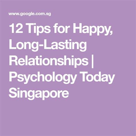 12 tips for happy long lasting relationships relationship psychology long lasting
