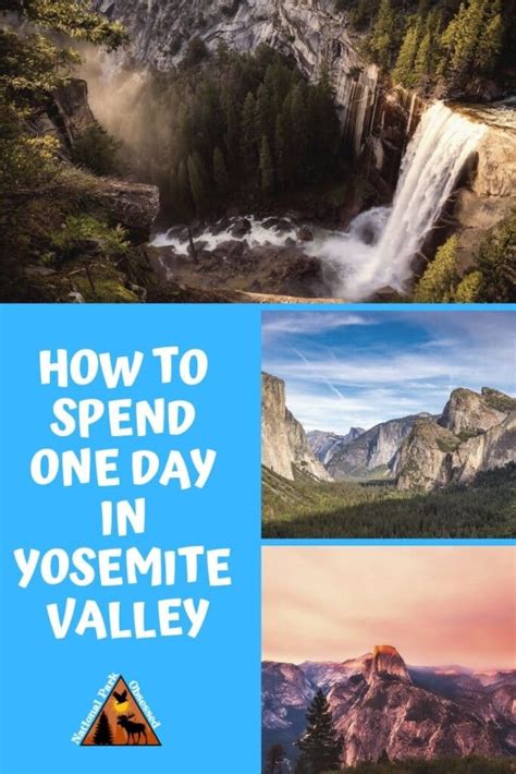 One Day In Yosemite Valley National Park Obsessed