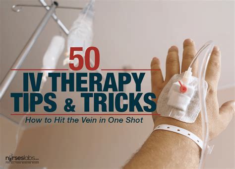 50 Iv Therapy Tips And Tricks How To Hit The Vein In One Shot College