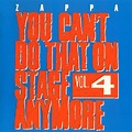 You can t do that on stage anymore vol 4 - Frank Zappa (アルバム)