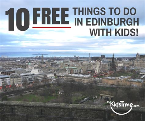 10 Free Things To Do In Edinburgh With Kids Scotland Travel Free
