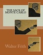 The Sack of Monte Carlo by Walter Frith | Goodreads