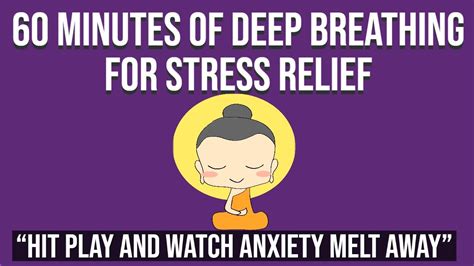 60 Minute Guided Deep Breathing Exercise For Stress Relief Uses Sound To Guide Your Breathing