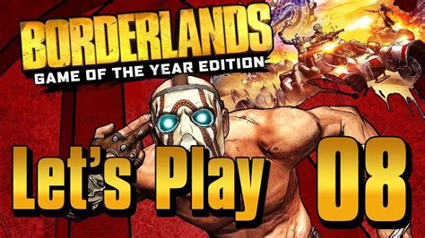 Borderlands Goty Lets Play Part 8 Mad Mel Youtube