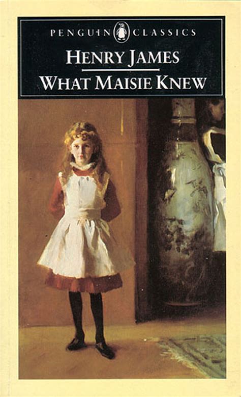 What Maisie Knew By Henry James Librarything