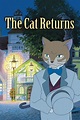 The Cat Returns (2002) - Posters — The Movie Database (TMDB)