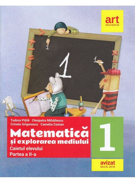 Matematica Si Explorarea Mediului Caiet De Lucru Clasa I Partea A Ii