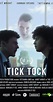 Tick Tock (2018) - IMDb