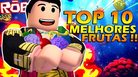 Top 10 Melhores Frutas Do Blox Fruits 9 ‹ Bren0rj › Youtube