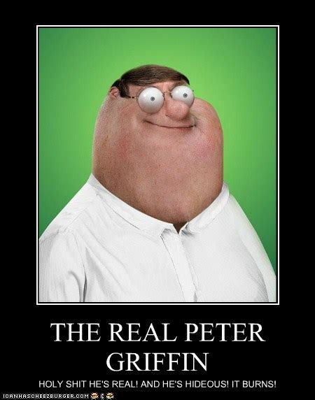 The Real Peter Griffin Cheezburger Funny Memes Funny Pictures