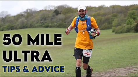 50 Mile Ultramarathon Tips And Advice Youtube