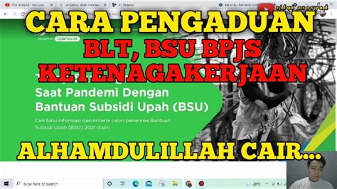 Cara Pengaduan Blt Bsu Bpjs Ketenagakerjaan Yang Benar Tutorial