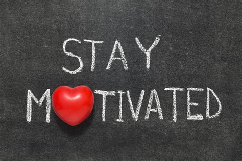 top 10 tips to stay motivated