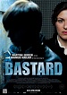 Bastard (2011) - FilmAffinity