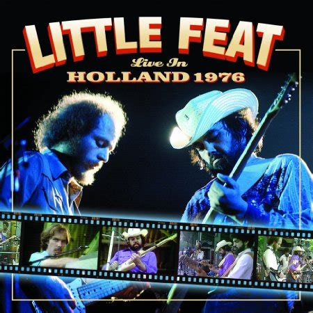 Little Feat Live In Holland 1976 - The Best Live & Studio Albums