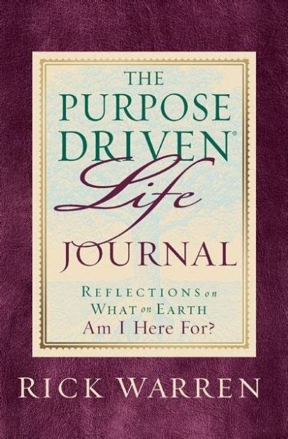 The Purpose Driven Life Journal By Rick Warren Hardcover Barnes And Noble