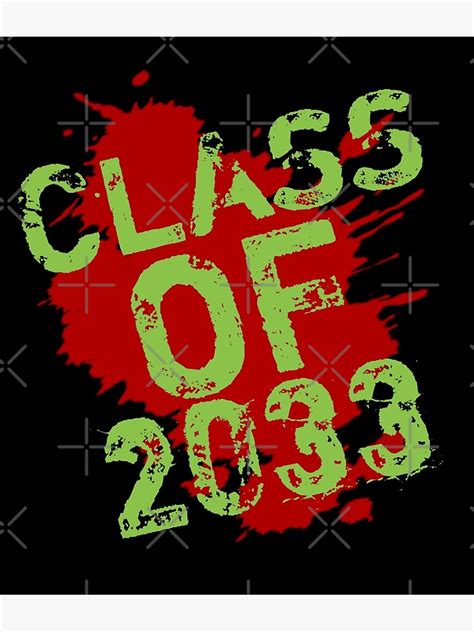 Class Of 2033 Poster For Sale By Chahin453 Redbubble