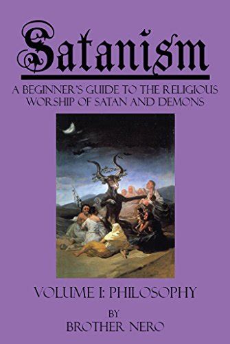 Satanism A Beginners Guide To The Religious Worship Of Satan And