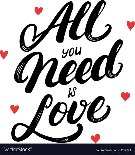All You Need Is Love Hand Written Lettering Vector Image Ad