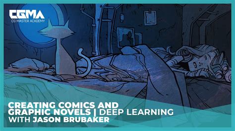 Creating Comics And Graphic Novels Deep Learning Jason Brubaker