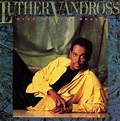Luther Vandross - Give Me The Reason | Releases | Discogs
