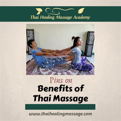 Benefits Of Thai Massage Thai Massage Massage Therapy