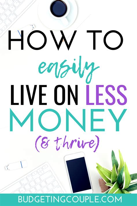 How To Live Below Your Means 42 Simple Tips Best Money Saving Tips Budgeting Money Live On Less