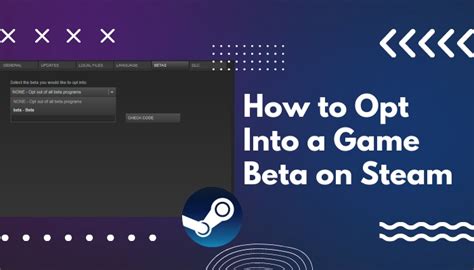 How To Opt Into A Game Beta On Steam Definitive Guide 2024