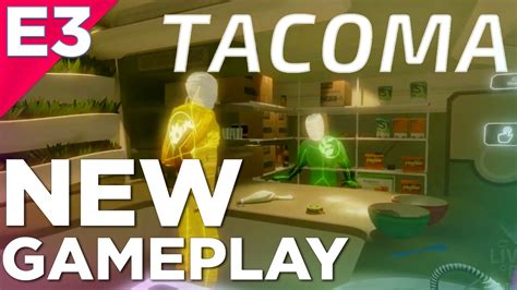 Tacoma E3 2016 New Gameplay From Gone Homes Successor Youtube