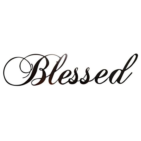 Blessed Steel Wall Décor Blessed Tattoos Tattoo Lettering Tattoo