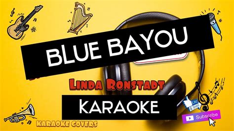 Blue Bayou Karaoke Youtube