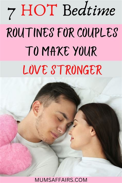 7 hot bedtime routines for couples to make your love stronger relationship tips bedtime
